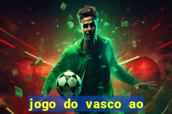 jogo do vasco ao vivo em hd
